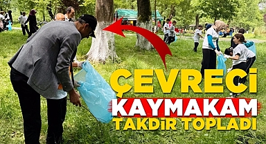 Çevreci 'Kaymakam' takdir topladı