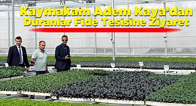 Kaymakam Adem Kaya’dan 
