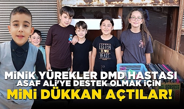 Minik yürekler DMD hastası Asaf Ali'ye destek olmak için mini dükkan açtılar!