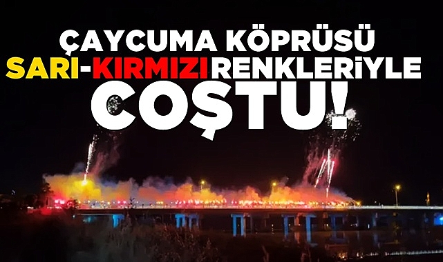 Çaycuma köprüsü sarı-kırmızı renkleriyle coştu!