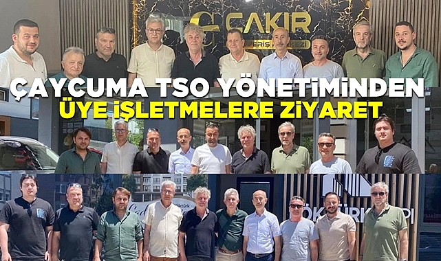 Çaycuma TSO yönetiminden üye işyerlerine ziyaret