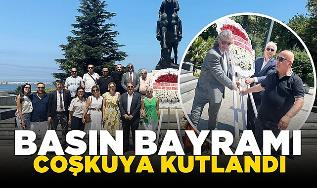 Basın Bayramı coşkuyla kutlandı