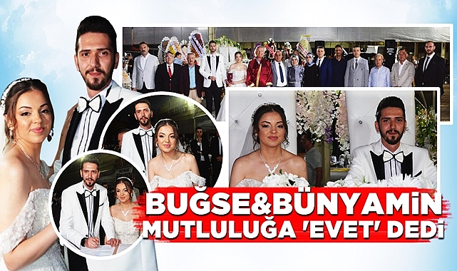Buğse ve Bünyamin mutluluğa 'Evet' dedi