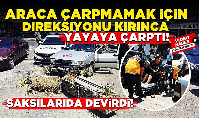 Çaycuma'da kaza: Araca çarpmamak için direksiyonu kırınca yayaya çarptı!