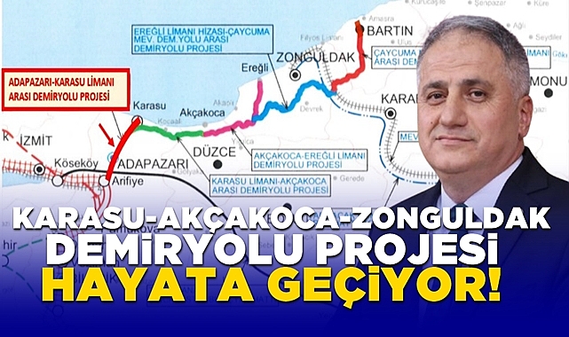 Karasu-Akçakoca-Zonguldak demiryolu projesi hayata geçiyor!