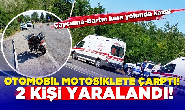 Otomobil motosiklete çarptı: 2 kişi yaralandı!