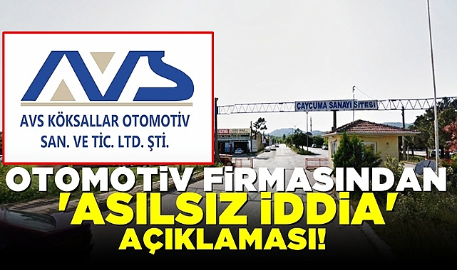 Çaycuma'da otomotiv firmasından 'Asılsız iddia' açıklaması!