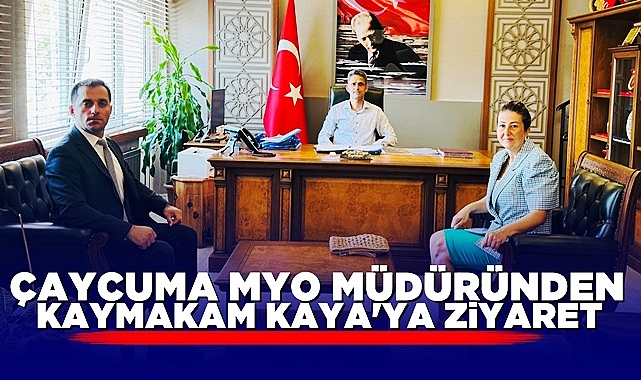 Çaycuma MYO müdüründen Kaymakam Kaya'ya ziyaret