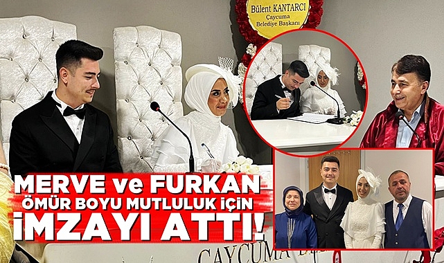 Merve ve Furkan ömür boyu mutluluk için imzayı attı!