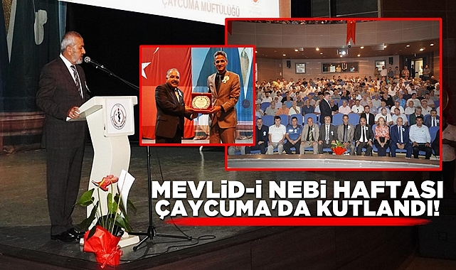 Mevlid-i Nebi Haftası Çaycuma'da kutlandı!