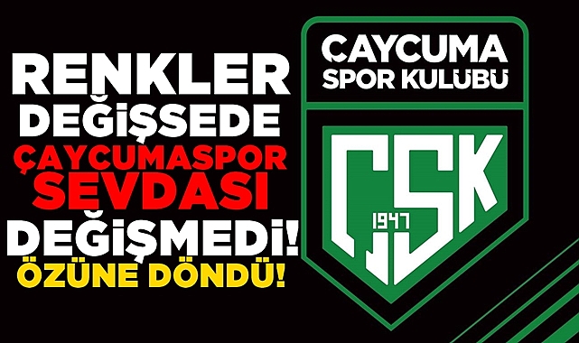 Renkler değişsede Çaycumaspor sevdası değişmedi!