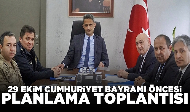 29 Ekim Cumhuriyet Bayramı öncesi planlama toplantısı