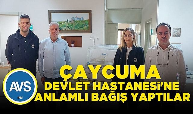 Çaycuma Devlet Hastanesi'ne anlamlı bağış yaptılar