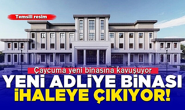 Çaycuma yeni adliye binasına kavuşuyor! İhaleye çıkıyor!