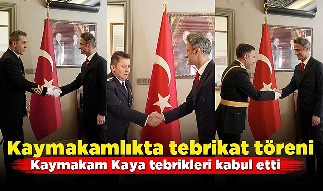 Kaymakamlıkta tebrikat töreni, Kaymakam Kaya tebrikleri kabul etti