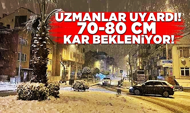 Meteoroloji'den kar yağışı uyarısı! 70-80 cm kar bekleniyor!