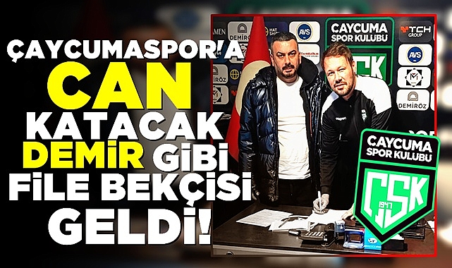 Çaycumaspor'a CAN katacak DEMİR gibi file bekçisi geldi!