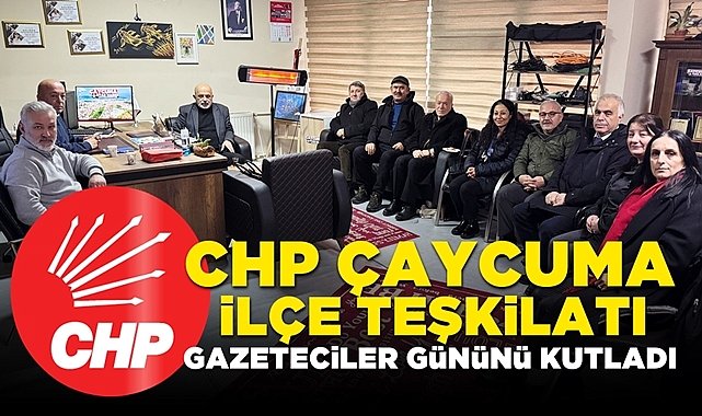 CHP Çaycuma ilçe teşkilatı gazeteciler gününü kutladı