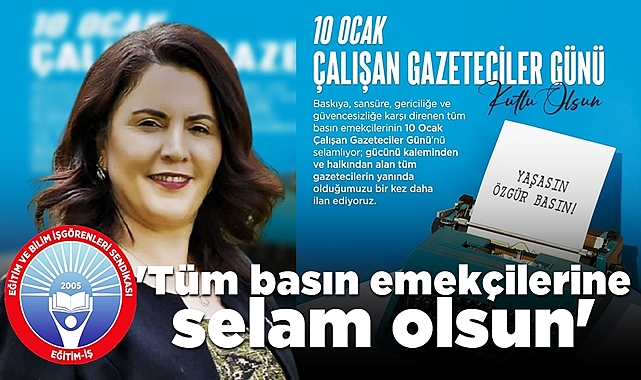 EĞİTİM-İŞ Çaycuma’dan 10 Ocak mesajı: “Gazeteciler mücadele ve dayanışma gününü yaşıyor”