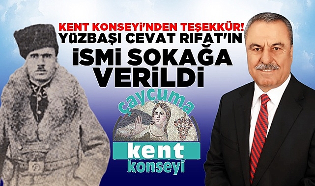 Kent Konseyi'nden teşekkür! Yüzbaşı Cevat Rıfat'ın ismi sokağa verildi!