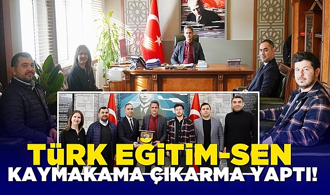 Türk Eğitim-Sen kaymakamlığa çıkarma yaptı!