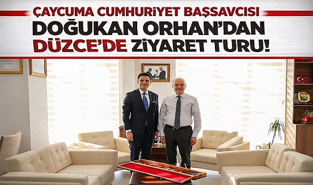 Başsavcı Doğukan Orhan'dan memleketi Düzce'ye ziyaret