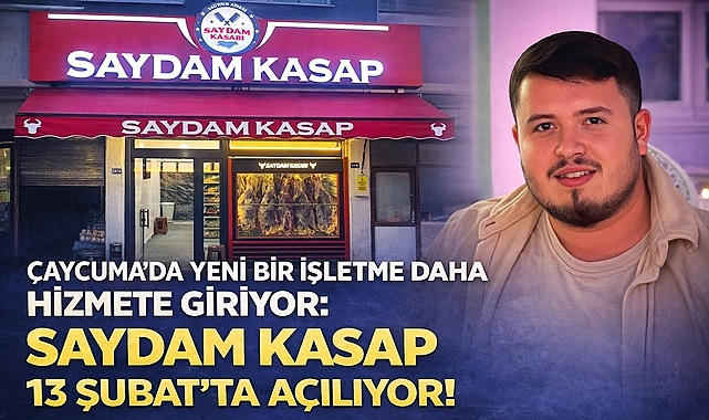 Çaycuma'da yeni bir işletme daha hizmete giriyor! Saydam Kasap Cuma günü açılıyor!