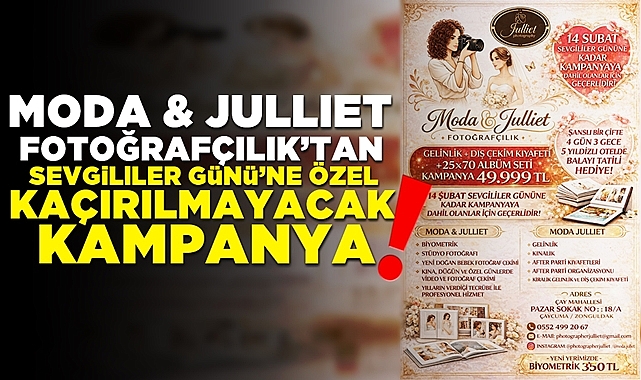 Moda Julliet Fotoğrafçılıktan Sevgililer Günü'ne özel kaçırılmayacak kampanya!