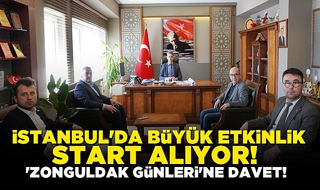 İstanbul'da büyük etkinlik start alıyor! 'Zonguldak Günleri'ne davet!