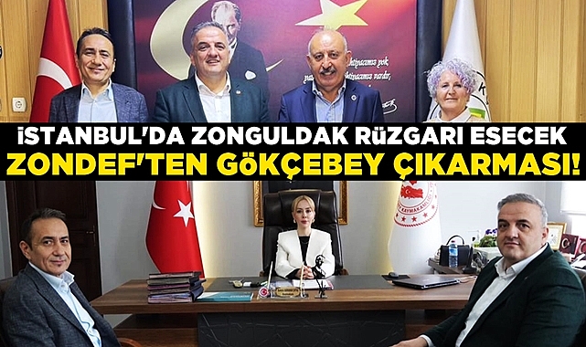 İstanbul'da Zonguldak rüzgarı esecek! ZONDEF'ten Gökçebey çıkarması!
