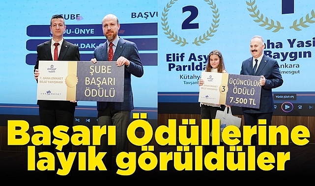 Başarı ödüllerine layık görüldüler!