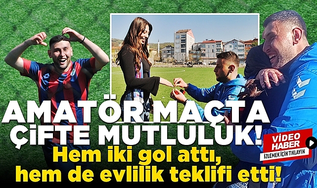 Filyos'ta amatör maçta çifte mutluluk! Hem gol attı, hem de evlilik teklifi etti!