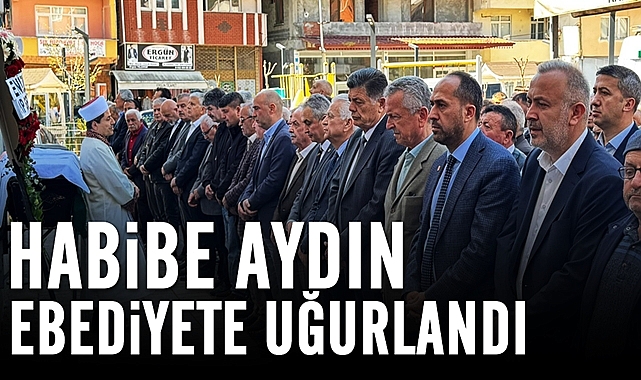Karapınar eski Belediye Başkanı Ahmet Aydın'ın annesi Habibe Aydın uğurlandı
