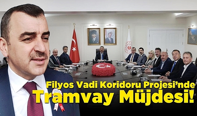 Filyos Vadi Koridoru Projesi’nde tramvay müjdesi!