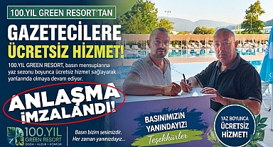 100. yıl Green Resort'tan gazetecilere ücretsiz hizmet! Anlaşma imzalandı!