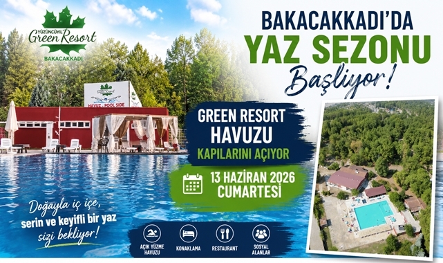 Bakacakkadı’da yaz sezonu başlıyor: Green Resort havuzu kapılarını açıyor!