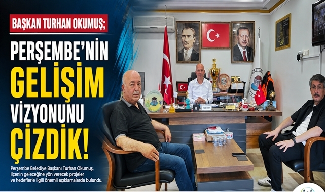 Başkan Turhan Okumuş; 