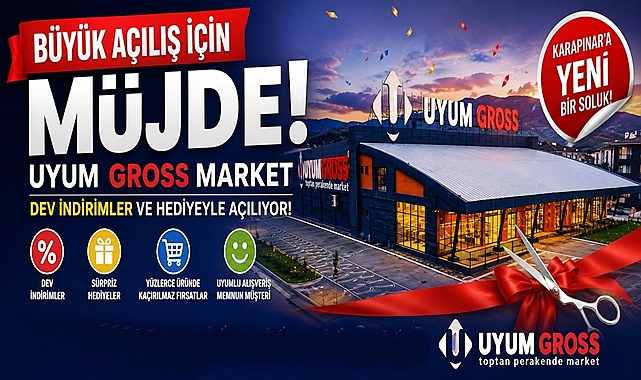 Büyük açılış için müjde: Uyum Gross Market dev indirimler ve hediyeyle açılıyor!