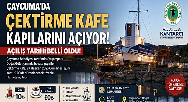 Çaycuma'da Çektirme Kafe kapılarını açıyor!
