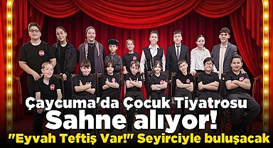 Çaycuma'da Çocuk Tiyatrosu sahne alıyor: 