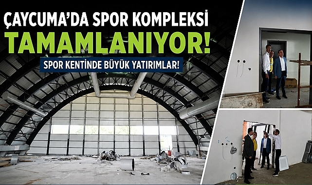 Çaycuma'da spor kompleksi tamamlanıyor! Spor kentinde büyük yatırımlar!