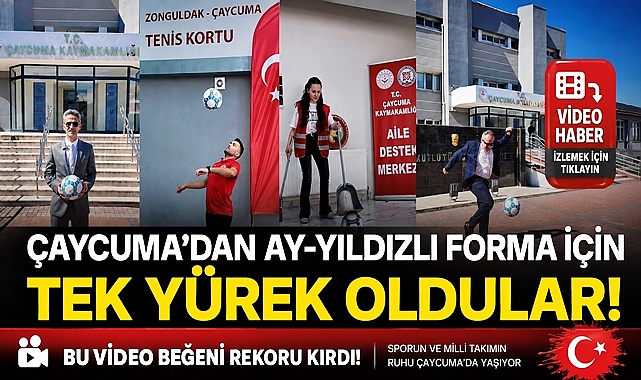 Çaycuma'dan ay-yıldızlı forma için tek yürek oldular! Bu video beğeni rekoru kırdı!