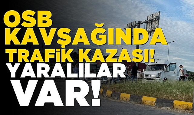 Çaycuma OSB kavşağında kaza! Servis aracıyla otomobil çarpıştı!
