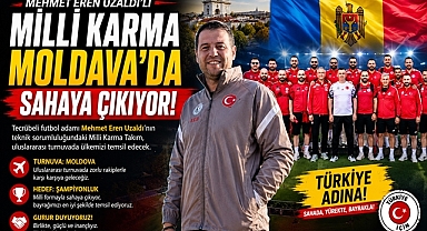 Çaycumalı Mehmet Eren Uzaldı, Moldova'da Ay-Yıldızlı formayla sahaya çıkıyor!