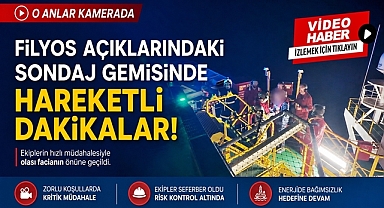Filyos açıklarındaki sondaj gemisinde hareketli dakikalar! O anlar kamerada...