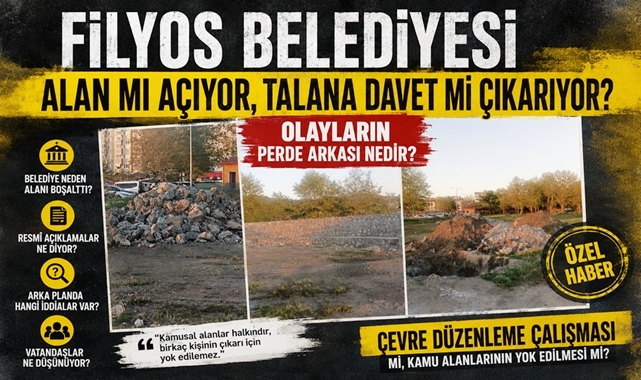 Filyos Belediyesi alan mı açıyor, talana davet mi çıkarıyor? Olayların perde arkası nedir?