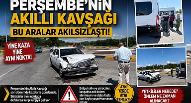 Perşembe'nin akıllı kavşağı bu aralar akılsızlaştı! Yine aynı yer, yine aynı nokta!