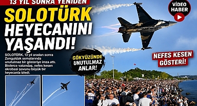 13 yıl sonra yeniden SOLOTÜRK heyecanı yaşandı!