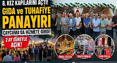 8. Gıda ve Tuhafiye Panayırı Çaycuma'da kapılarını açtı! İki ay süreyle açık