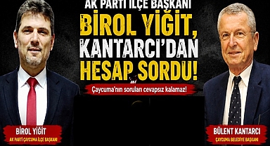 AK Parti İlçe Başkanı Yiğit, Başkan Kantarcı'dan hesap sordu!